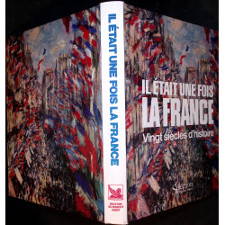 Livre "il était une fois la France" première édition 1987